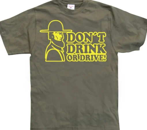Don´t Drink Or Drive T-Shirt