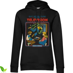 Don't Sit To Close To The Television Girly Hoodie