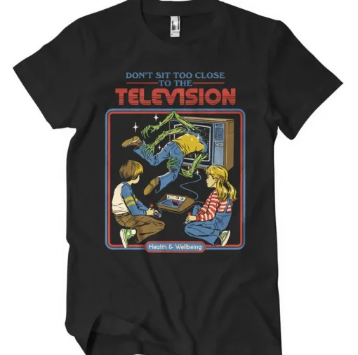 Don't Sit Too Close To The Television T-Shirt