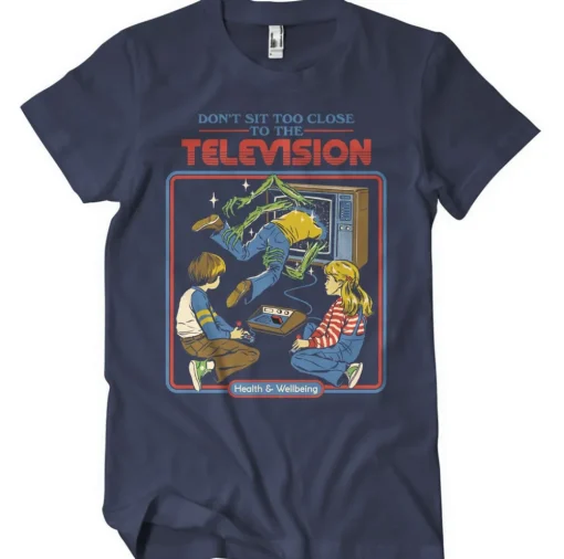 Don't Sit Too Close To The Television T-Shirt