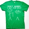 Don´t Worry, I Got Your Back! T-Shirt