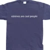 Eskimos are cool people T-Shirt