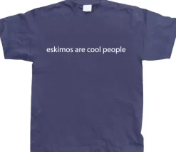 Eskimos are cool people T-Shirt