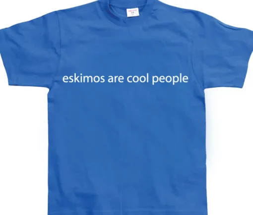 Eskimos are cool people T-Shirt