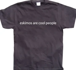 Eskimos are cool people T-Shirt