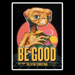 E.T. - Be Good Sticker