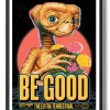 E.T. Be Good Poster