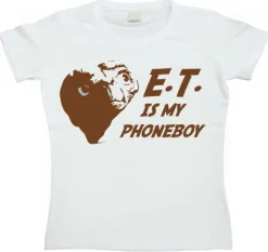 E.T. Is My Phoneboy Girly T-shirt