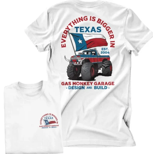 Everything Is Bigger In Texas T-Shirt