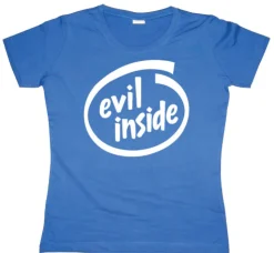 Evil Inside Girly T-shirt
