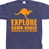 Explore Down Under... T-Shirt