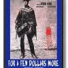 For A Few Dollar More Movie Poster