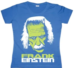 FrankEinstein Girly T- shirt