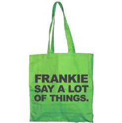 Frankie Say A Lot Of Things Tote Bag