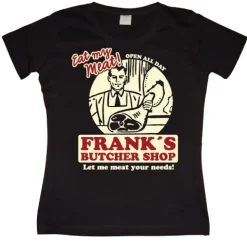 Franks Butcher Shop Girly T-shirt