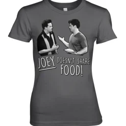 Friends - Joey Doesn't Share Food Girly Tee