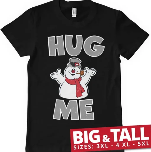 Frosty The Snowman - Hug Me Big & Tall T-Shirt