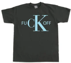 Fuck Off CK T-Shirt