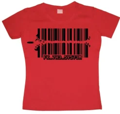 Fuck The System Girly T-shirt