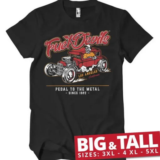 Fuel Devils - Pedal To The Metal Big & Tall T-Shirt