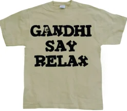 Gandhi Say Relax T-Shirt