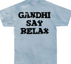 Gandhi Say Relax T-Shirt