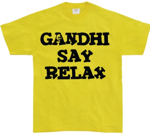Gandhi Say Relax T-Shirt