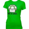 Get A Life Girly Tee