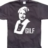 GILF T-Shirt