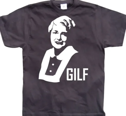 GILF T-Shirt