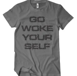 Go Woke Yourself T-Shirt
