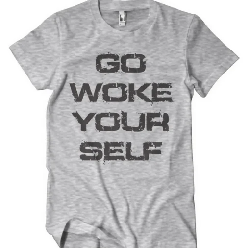 Go Woke Yourself T-Shirt