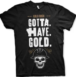 Gold Rush - Gotta Have Gold T-Shirt