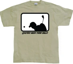 Golfers Wash Their Balls! T-Shirt