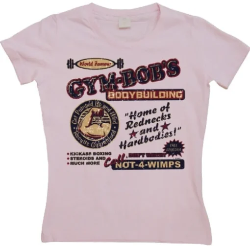 Gym BobÂ´s Bodybuilding Girly T-shirt