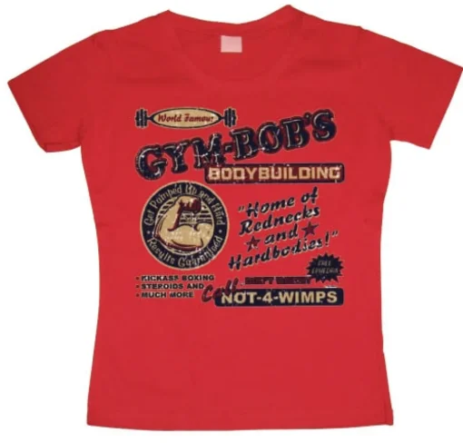 Gym BobÂ´s Bodybuilding Girly T-shirt