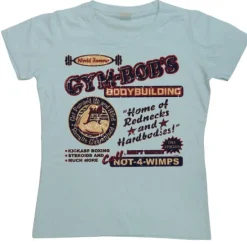 Gym BobÂ´s Bodybuilding Girly T-shirt