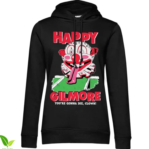 Happy Gilmore - You're Gonna Die Clown Girls Hoodie