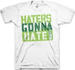 Haters Gonna Hate T-Shirt