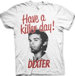 Have A Killer Day! T-Shirt