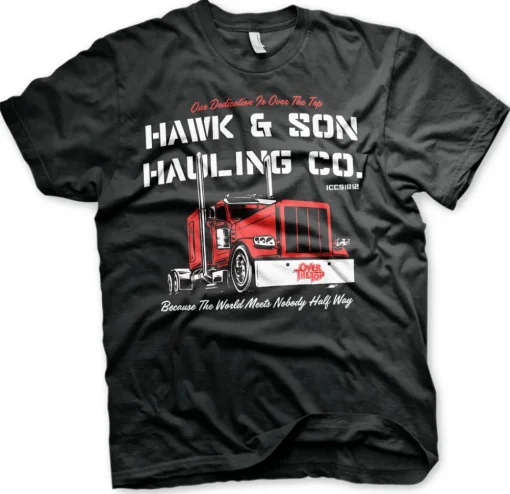 Hawk & Son Hauling Co T-Shirt