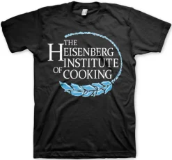 Heisenberg Institute Of Cooking T-Shirt