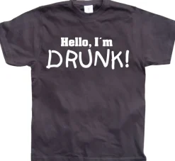 Hello! IÂ´m Drunk! T-Shirt