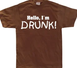 Hello! IÂ´m Drunk! T-Shirt