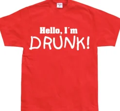 Hello! IÂ´m Drunk! T-Shirt