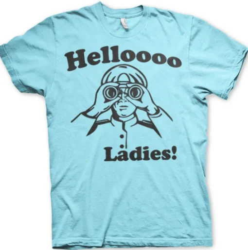 Helloooo Ladies! T-Shirt