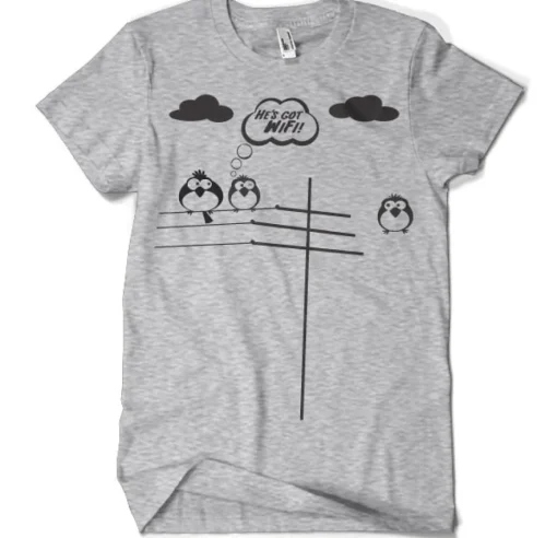 He´s Got WiFi T-Shirt
