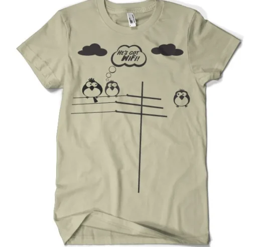 He´s Got WiFi T-Shirt