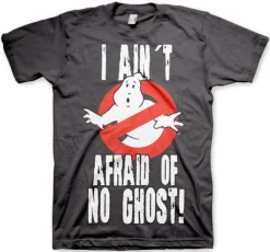 I Ain´t Afraid Of No Ghost T-Shirt