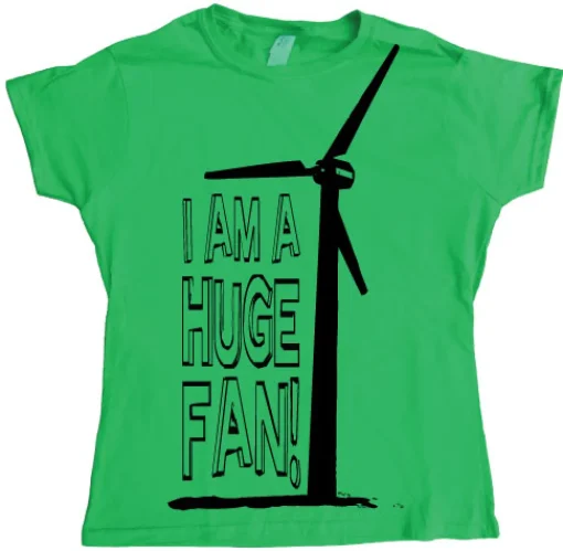 I Am A Huge Fan! Girly T-shirt